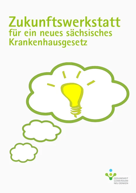 Illustration Glühbirne in Denkblase. Titel: Zukunftswerkstatt für ein neues sächsisches Krankenhausgesetz.